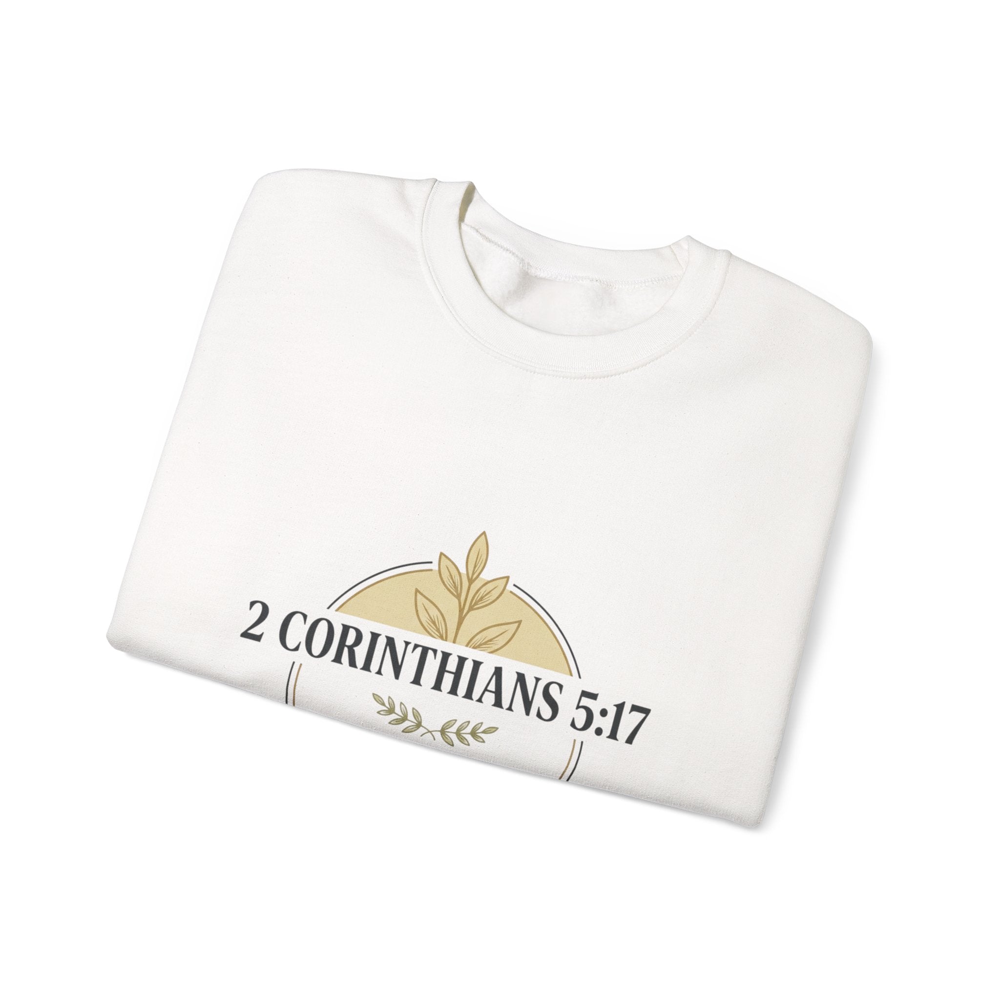 2 Corinthians 5:17 Scripture Crewneck Sweatshirt | Christian Faith Verse