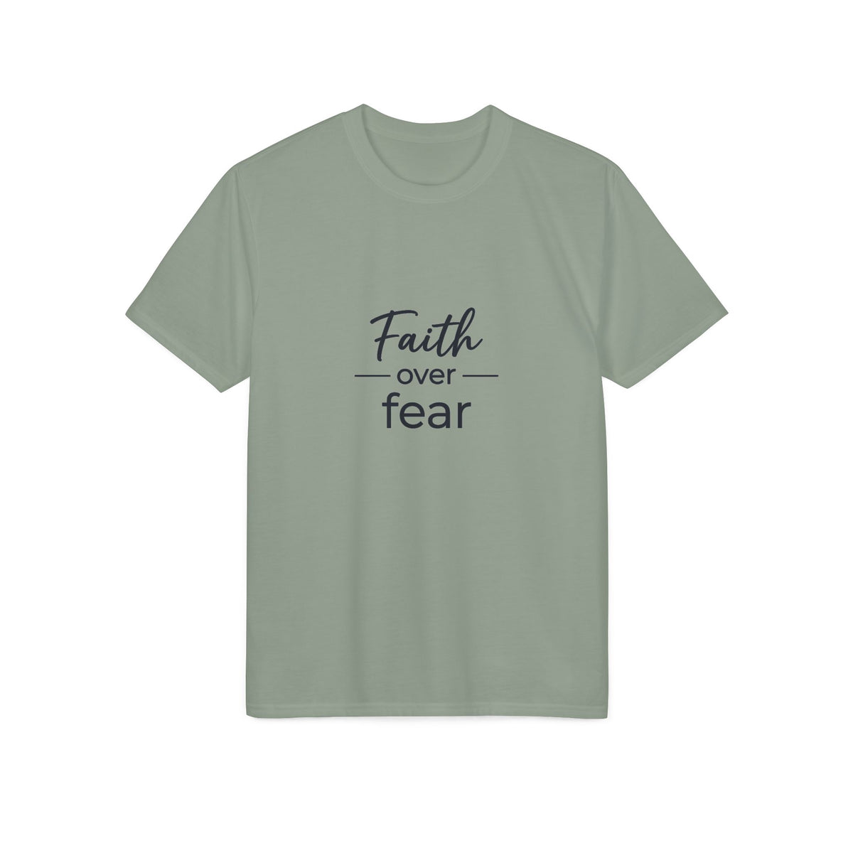 Faith Over Fear T-Shirt — Inspirational Christian Tee