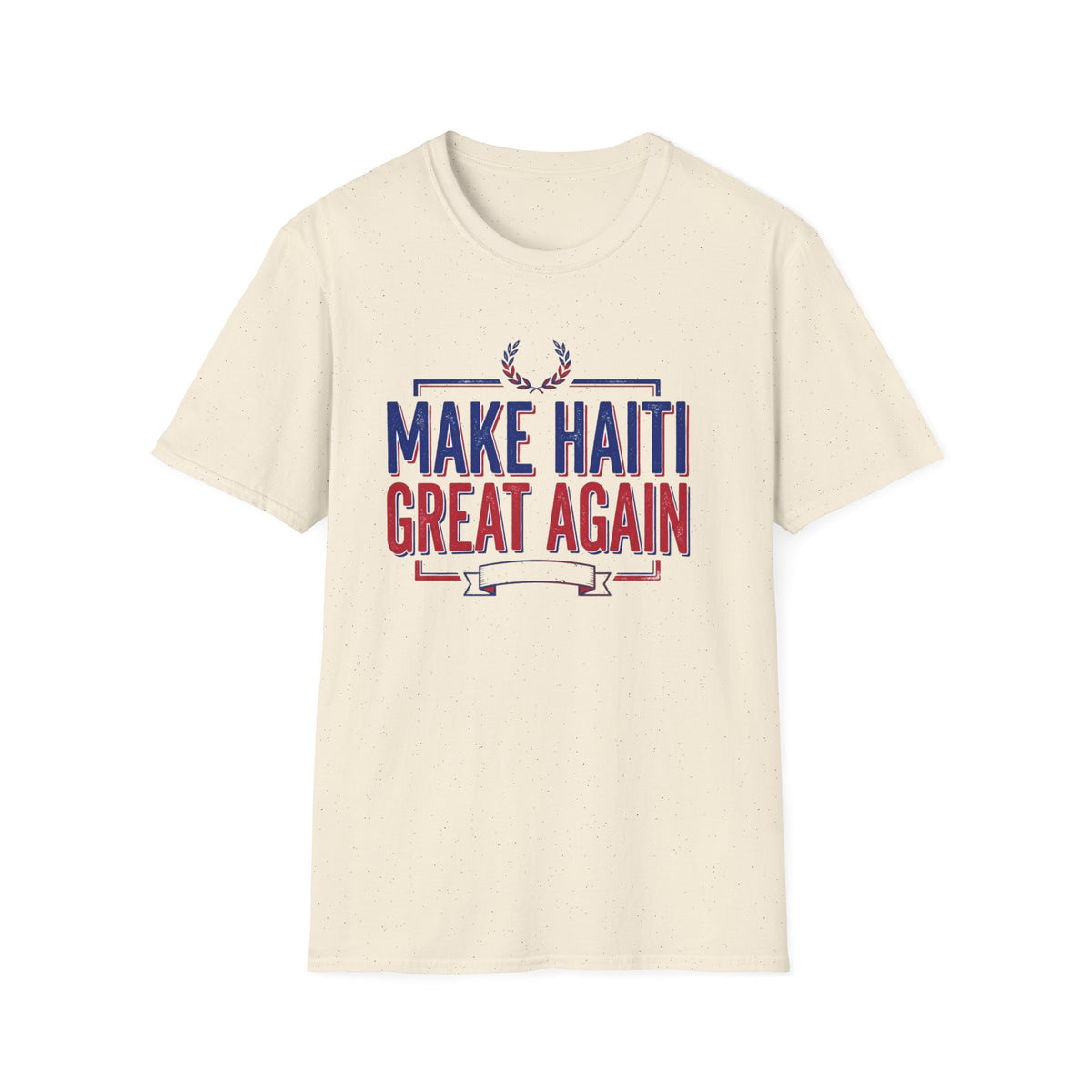 Make Haiti Great Again T-Shirt — Patriotic Haiti Pride Tee