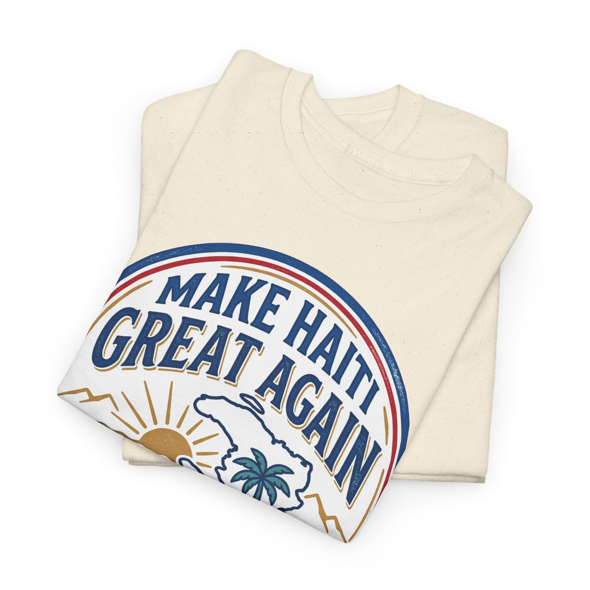 Make Haiti Great Again T-Shirt — Vintage Crest Haitian Pride Tee