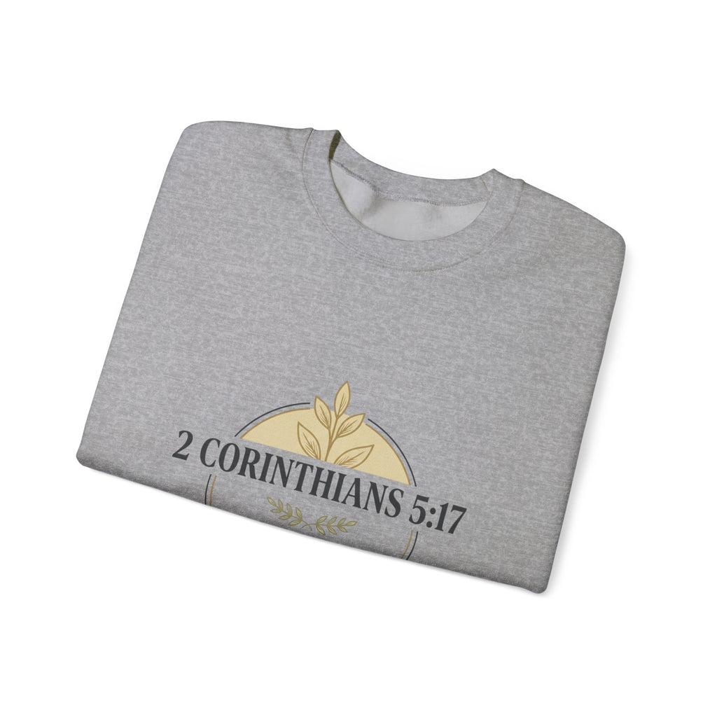 2 Corinthians 5:17 Scripture Crewneck Sweatshirt | Christian Faith Verse