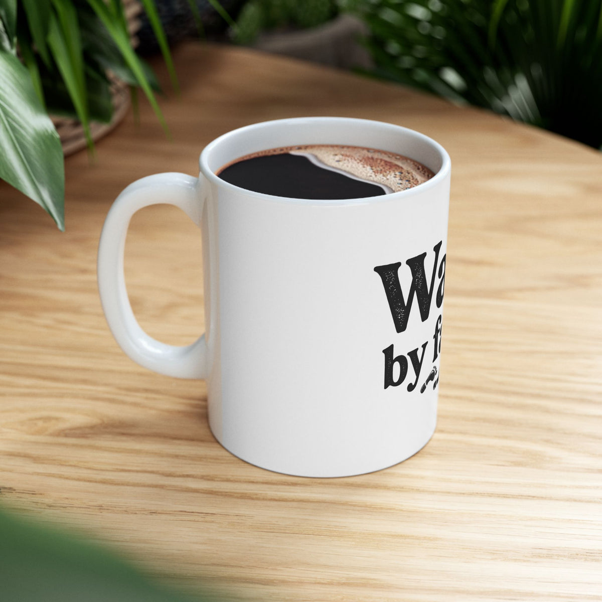 Walk by Faith Ceramic Mug — Inspirational Religious Coffee Cup (11oz/15oz)