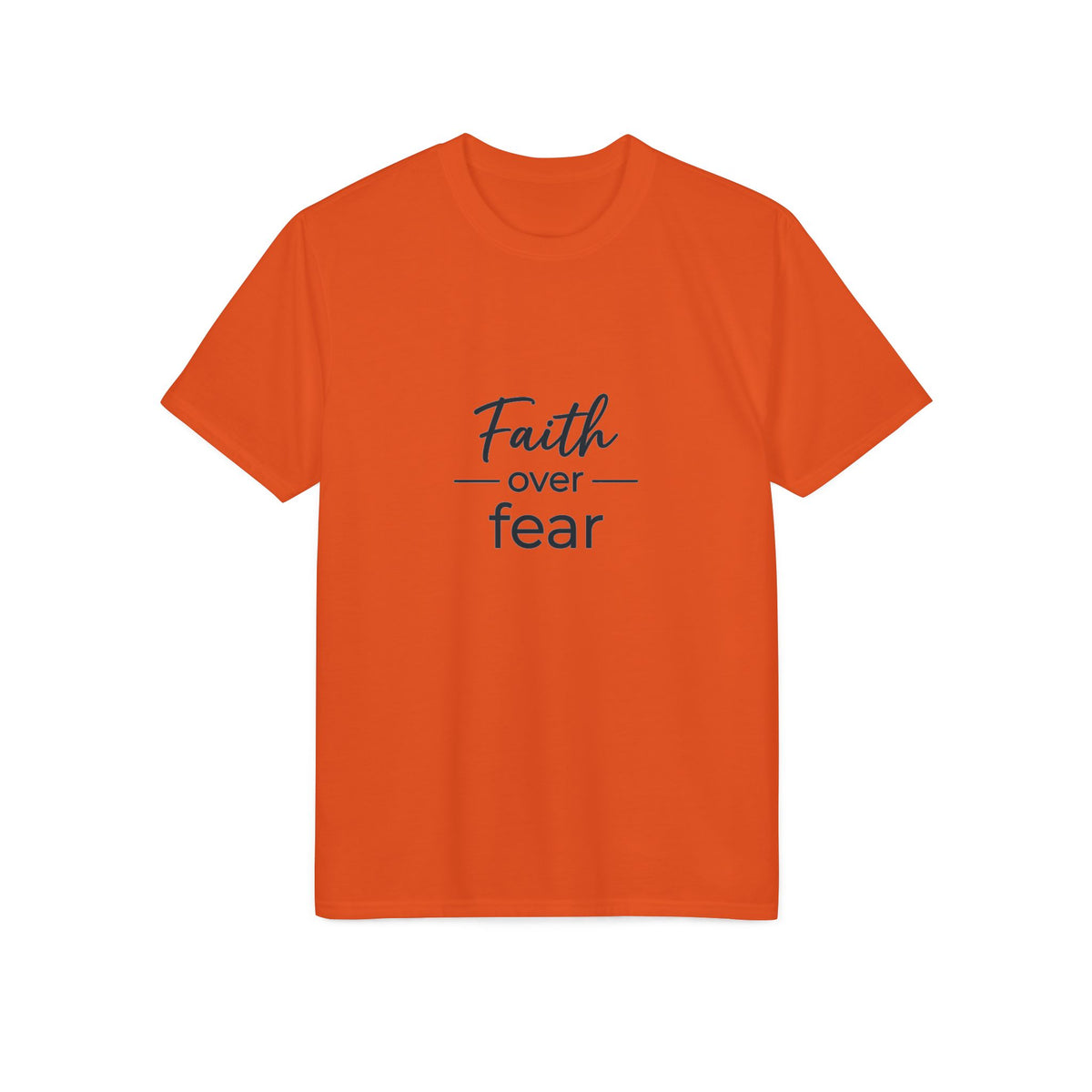 Faith Over Fear T-Shirt — Inspirational Christian Tee
