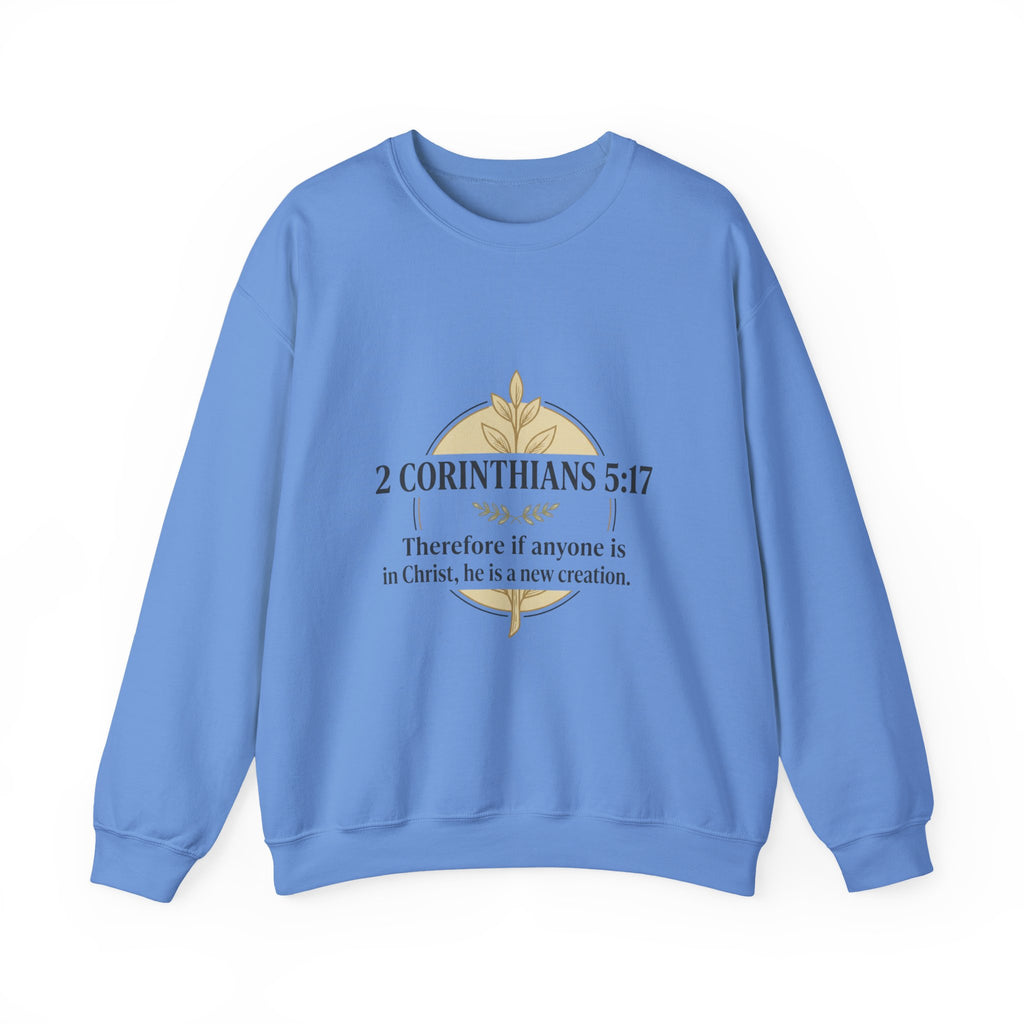 2 Corinthians 5:17 Scripture Crewneck Sweatshirt | Christian Faith Verse